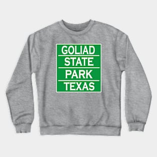 GOLIAD STATE PARK Crewneck Sweatshirt